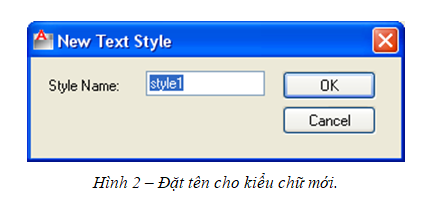 lệnh TEXT STYLE định dạng kiểu chữ trong CAD