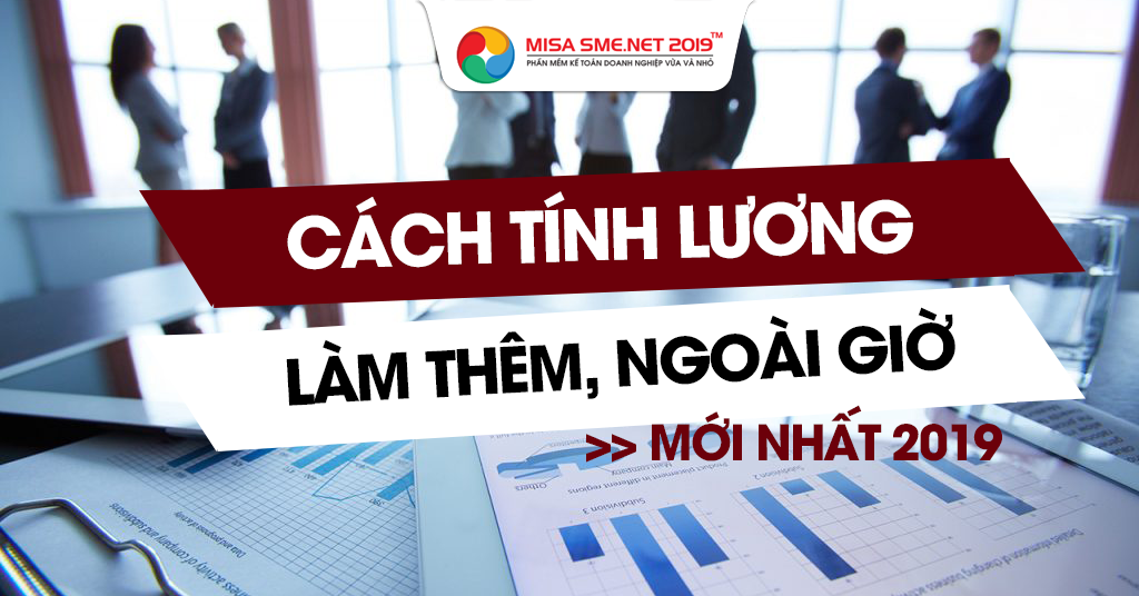 cach-tinh-luong-lam-them-gio